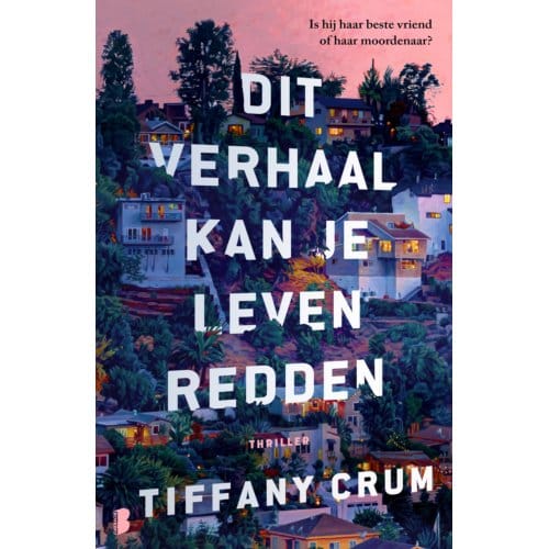 Dit Verhaal Kan Je Leven Redden - Tiffany Crum