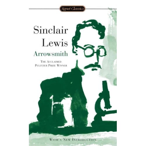 Arrowsmith - Sinclair Lewis
