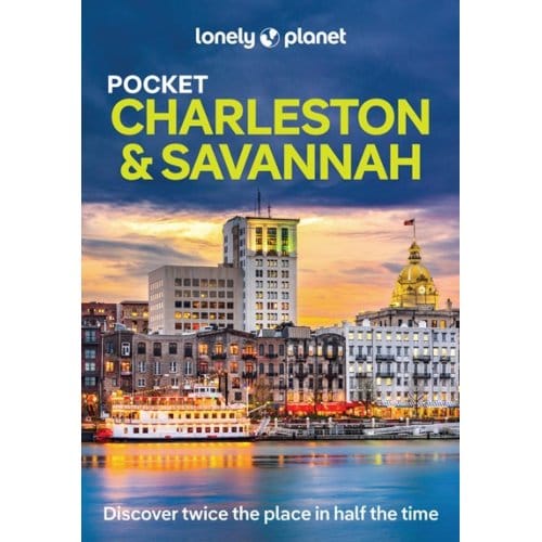 Lonely Planet Pocket Charleston & Savannah - Lonely Planet Country Guide