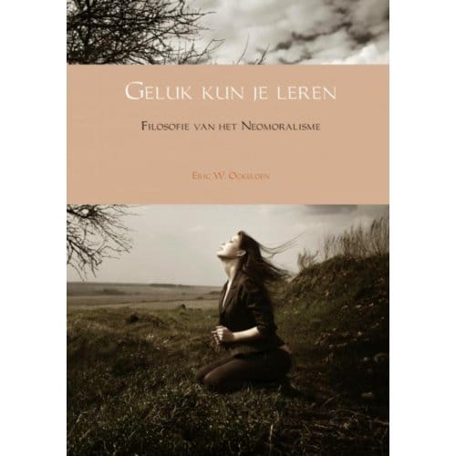 Geluk Kun Je Leren - Eric W. Ockeloen