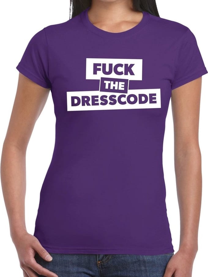 Fuck the dresscode tekst t-shirt paars dames - dames shirt Fuck the dresscode S