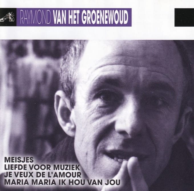 Raymond van het Groenewoud - Originele hits