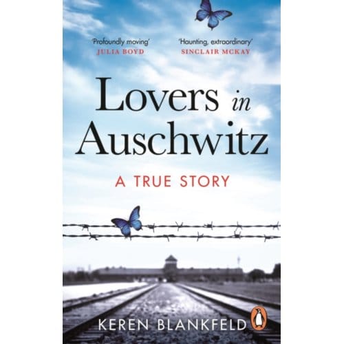 Lovers In Auschwitz - Keren Blankfeld