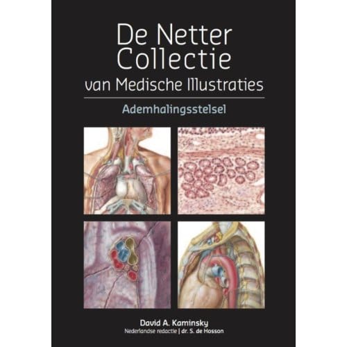 De Netter Collectie / Ademhalingsstelsel - De Netter Collectie Van Medische Illustraties - David A. Kaminsky