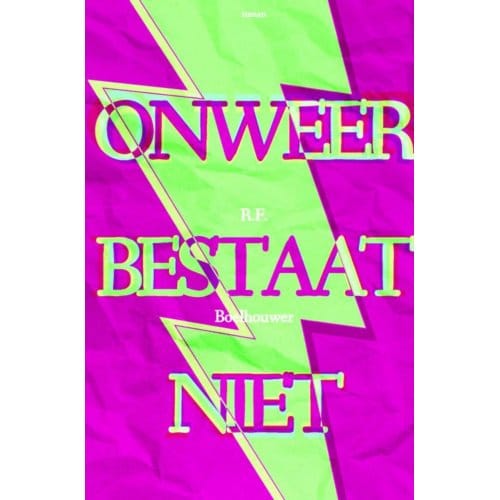 Onweer Bestaat Niet - R.F. Boelhouwer