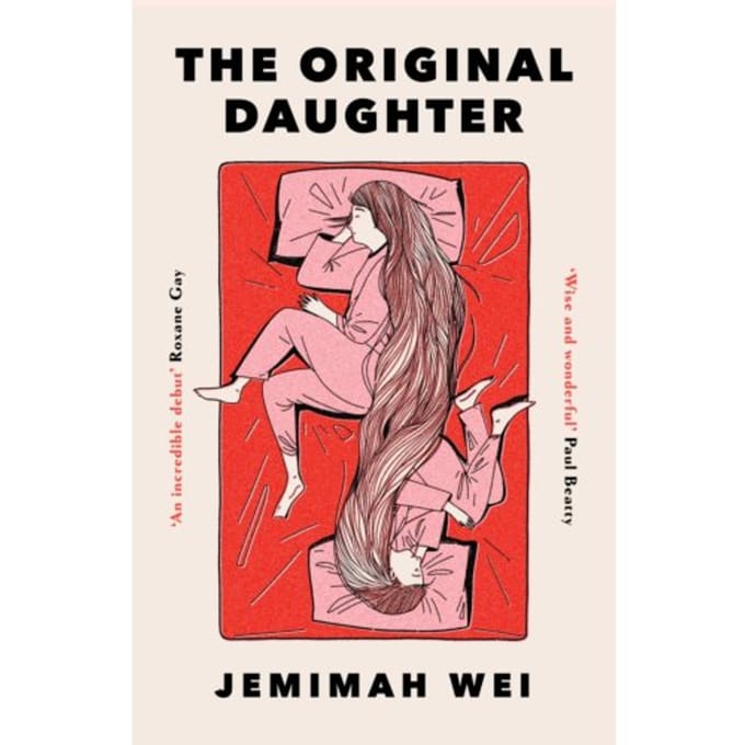 The Original Daughter - Jemimah Wei
