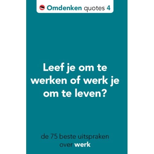 De 75 Beste Uitspraken Over Omdenken Op Het Werk - Omdenken Quotes - Berthold Gunster