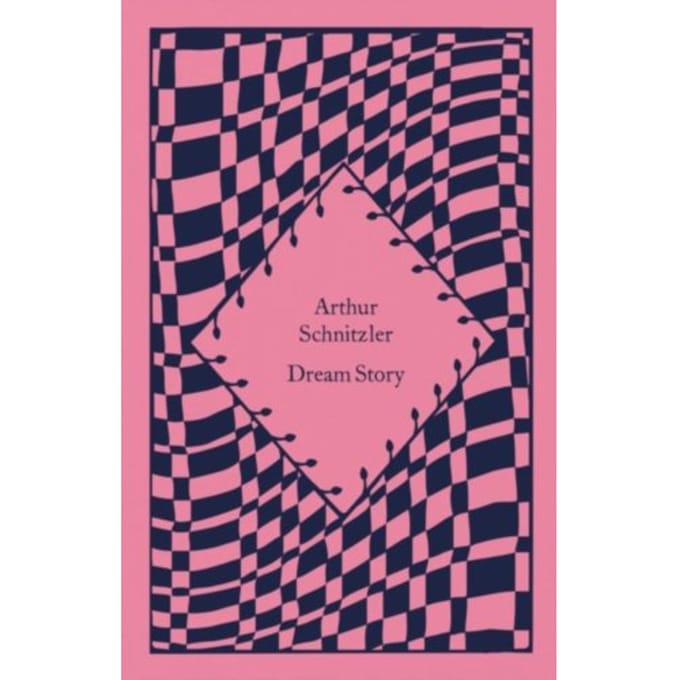 Dream Story - Little Clothbound Classics - Arthur Schnitzler