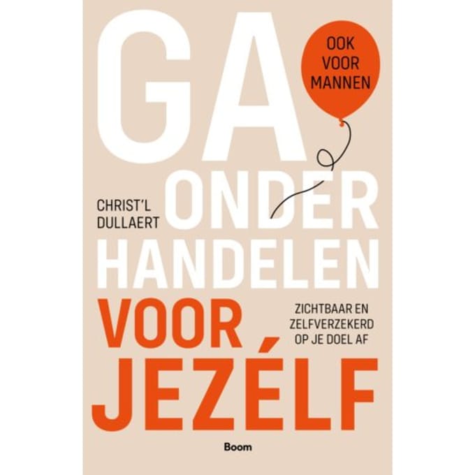 Ga Onderhandelen Voor Jezélf - Christ’L Dullaert