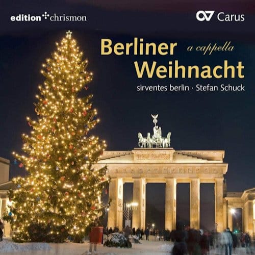 Sirventes Berlin & Stefan Schuck - Berliner Weihnacht A Cappella (CD)