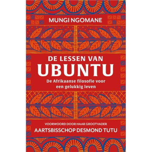 De Lessen Van Ubuntu - Mungi Ngomane