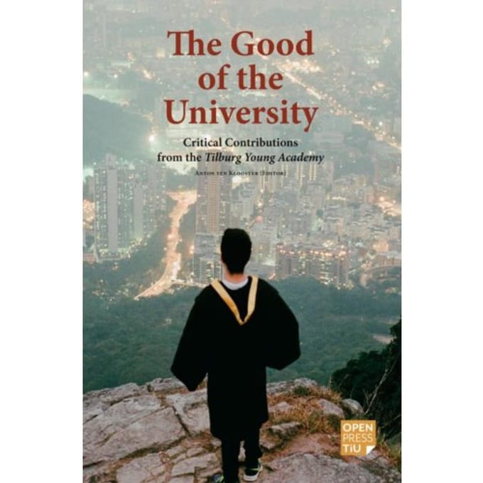 The Good Of The University - Anton Ten Klooster