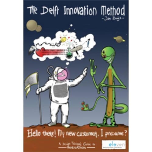 The Delft Innovation Method - Jan Buijs