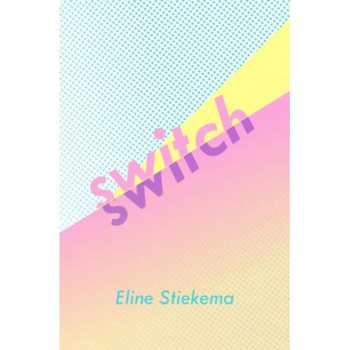Switch - Eline Stiekema