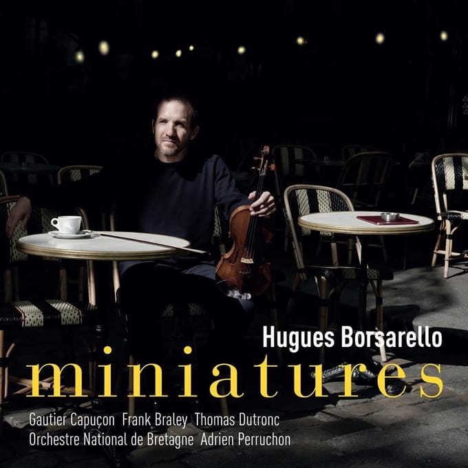 Hugues Borsarello, Orchestre National De Bretagne - Miniatures (CD)