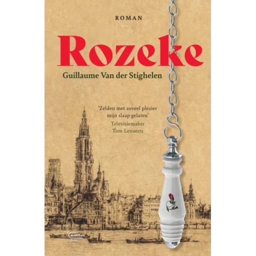 Rozeke - Guillaume van der Stighelen