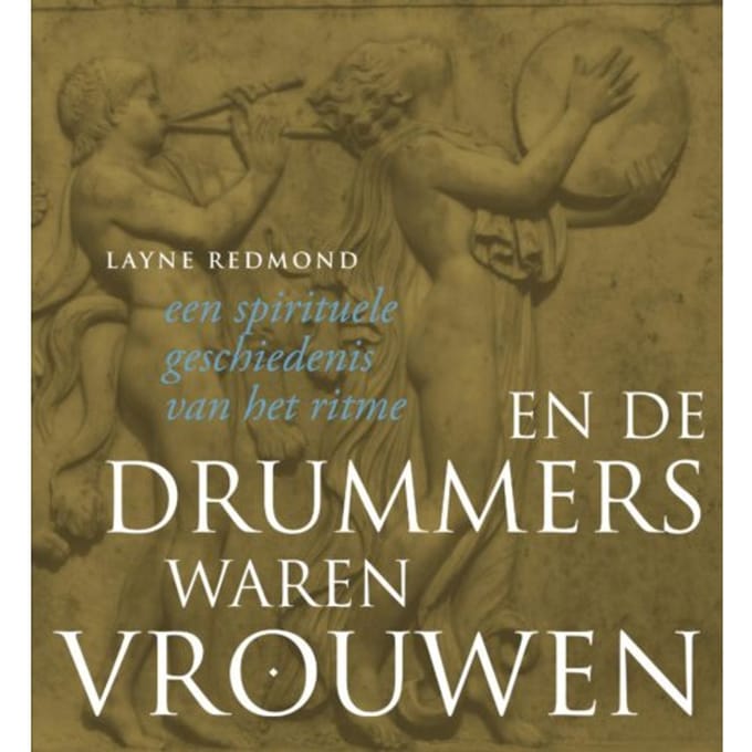 En De Drummers Waren Vrouwen - Layne Redmond