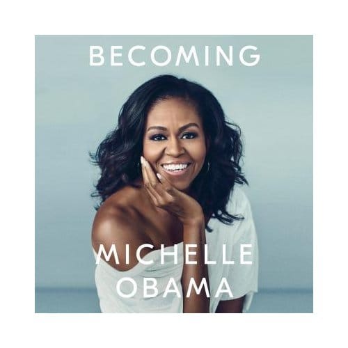 Becoming - Michelle Obama