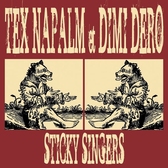 Tex Napalm & Dimi Dero - Sticky Singers (LP)