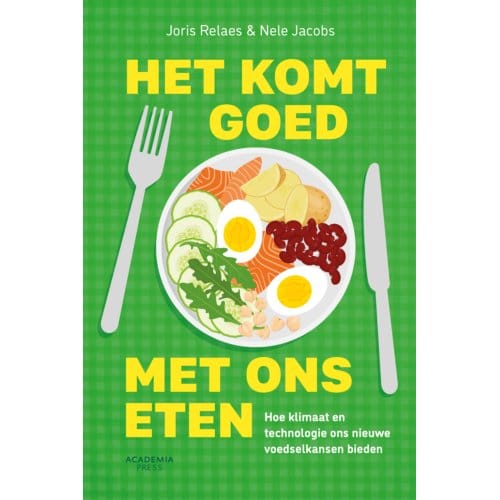 Het Komt Goed Met Ons Eten - Joris Relaes