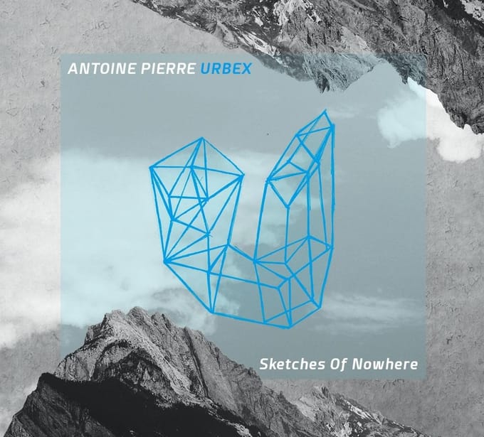 Antoine Pierre, Urbex - Sketches Of Nowhere (CD)