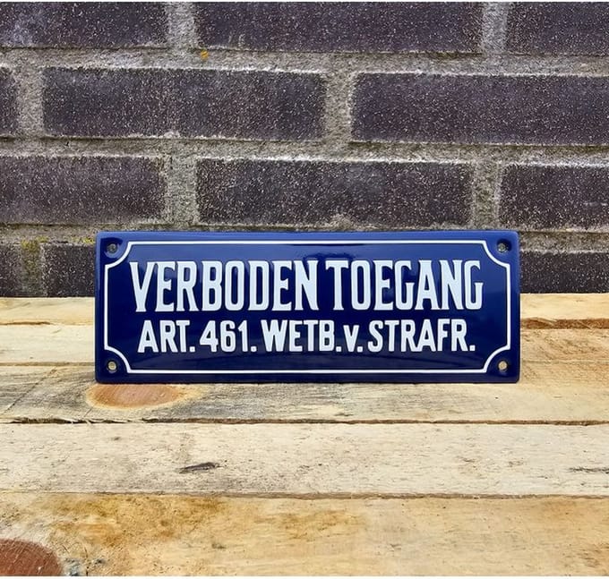 Veiligheids bord emaille - Verboden Toegang art. 461