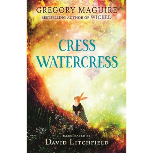 Cress Watercress - Gregory Maguire