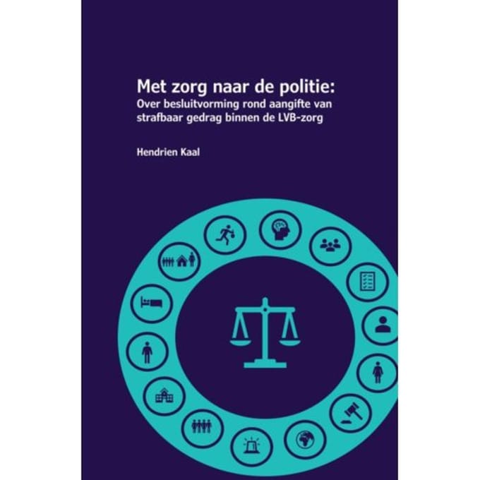 Met Zorg Naar De Politie - Hendrien Kaal