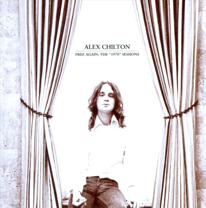 Free Again: 1970 Sessions - Alex Chilton