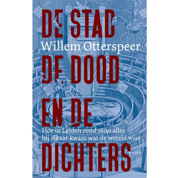 De Stad, De Dood En De Dichters - Willem Otterspeer