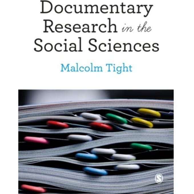 Documentary Research In The Social Sciences - Tight
