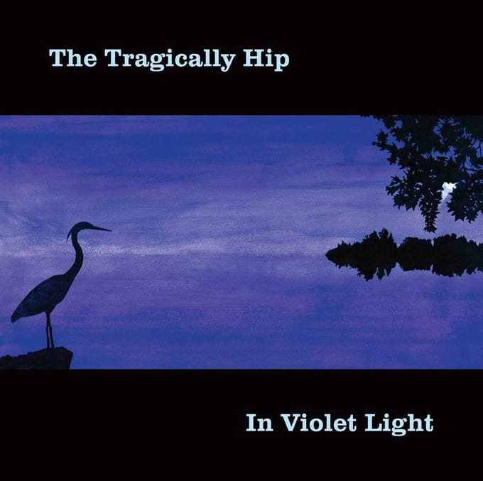In Violet Light - Tragically Hip