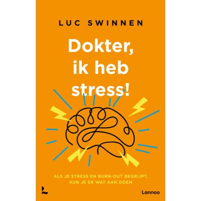 Dokter, Ik Heb Stress - Luc Swinnen