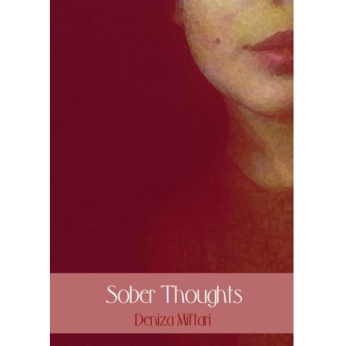 Sober Thoughts - Deniza Miftari