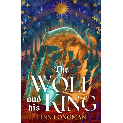 The Wolf And His King - Finn Longman