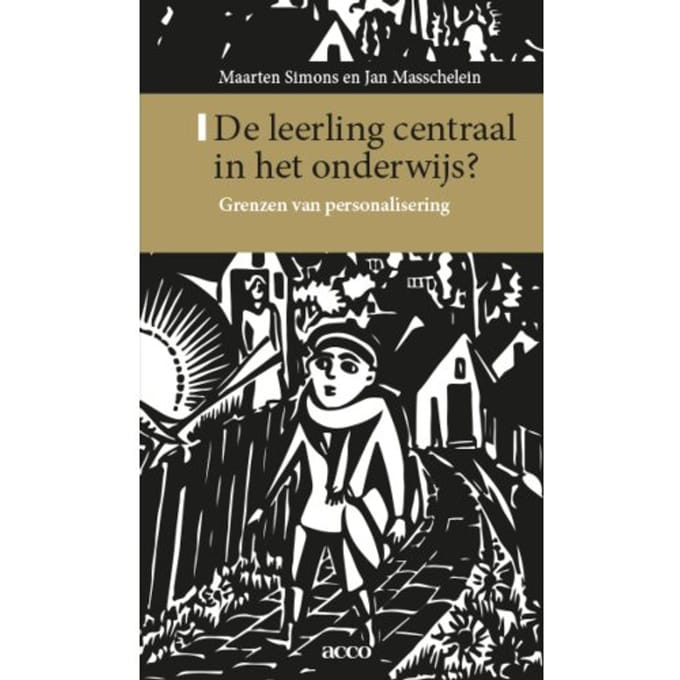 De Leerling Centraal In Het Onderwijs - Maarten Simons