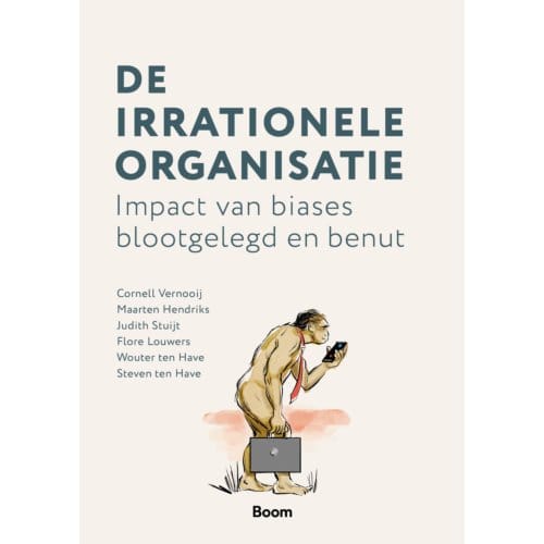 De Irrationele Organisatie - Cornell Vernooij