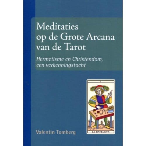 Meditaties Op De Grote Arcana Van De Tarot - Valentin Tomberg