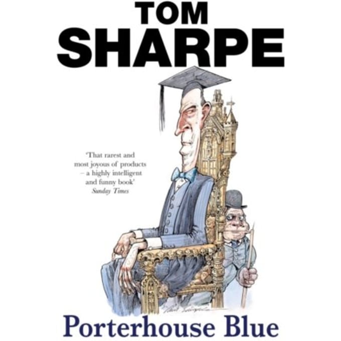 Porterhouse Blue - Porterhouse Blue - Tom Sharpe
