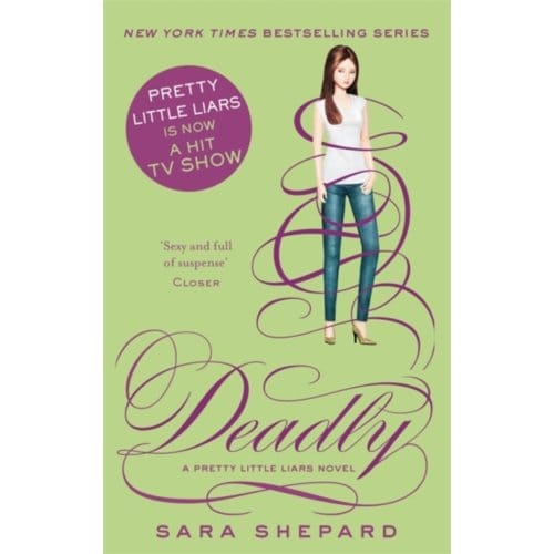 Deadly - Pretty Little Liars - Sara Shepard