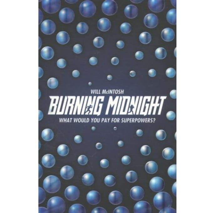 Burning Midnight - Will McIntosh