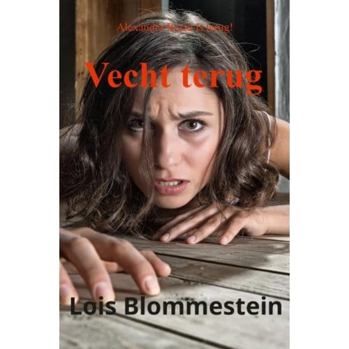 Vecht Terug - Lois Blommestein