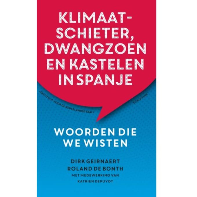 Klimaatschieter, Dwangzoen En Kastelen In Spanje - Dirk Geirnaert