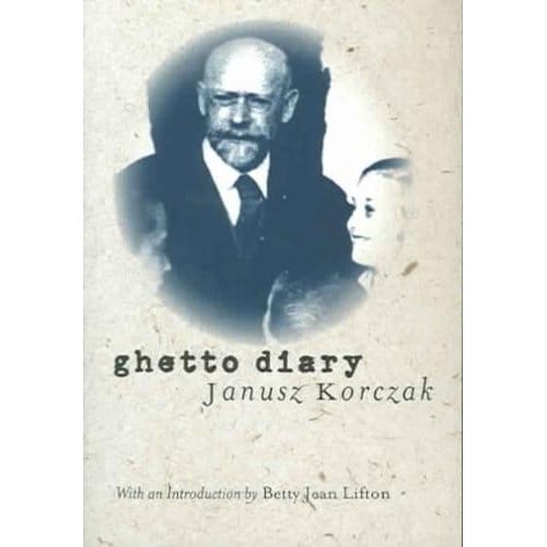 Ghetto Diary - Janusz Korczak