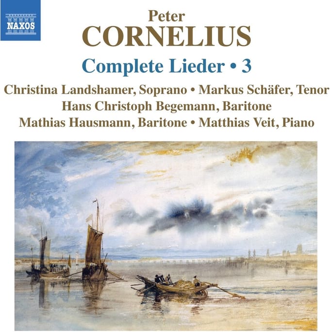 Markus Schäfer, Christina Landshamer, Hans-Christoph Begemann, Mathias Hausmann, Matthias Veit - Cornelius: Complete Lieder 3 (CD)