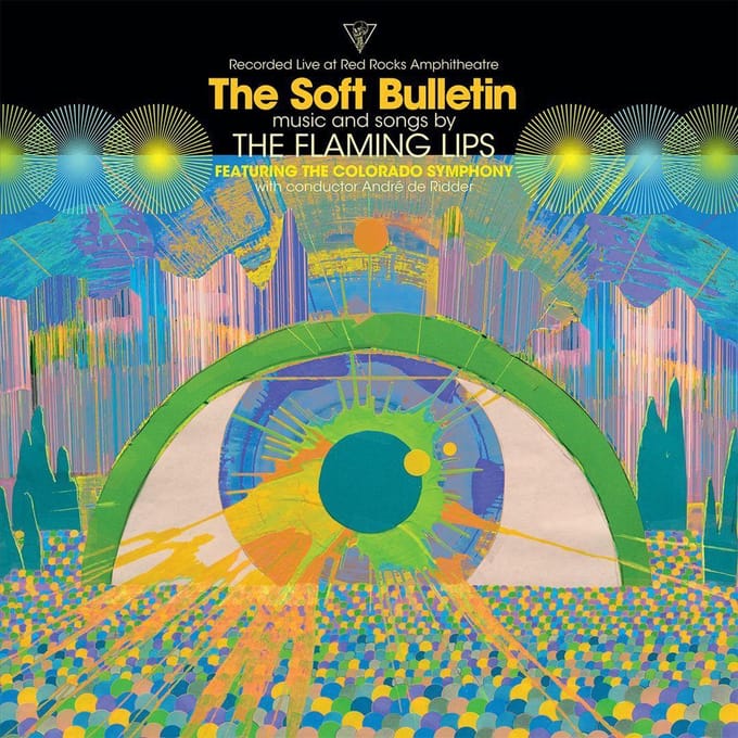 Soft Bulletin: Live At Red Rocks (Feat. The Colorado Symphony & Andre De Riddler)