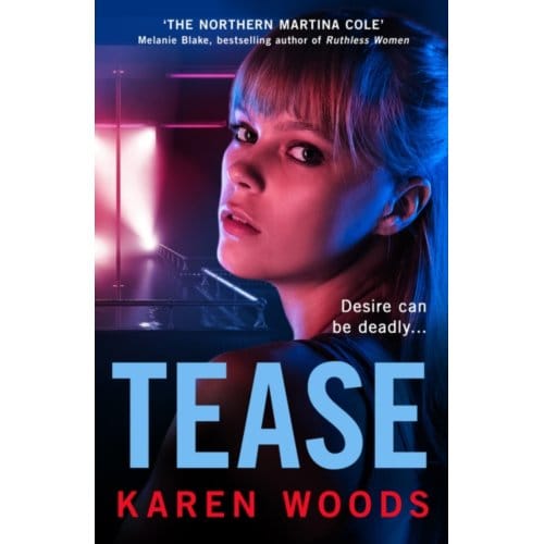 Tease - Karen Woods