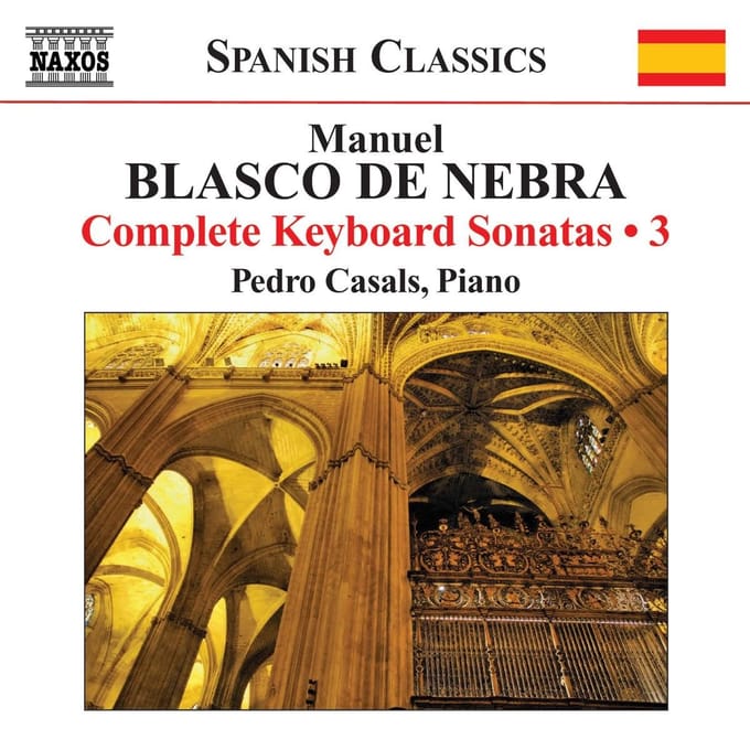 Casals - De Nebra: Keyboard Music Volume 3 (CD)