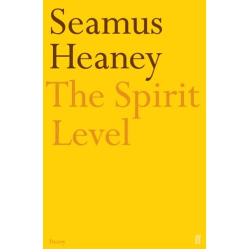 The Spirit Level - Seamus Heaney