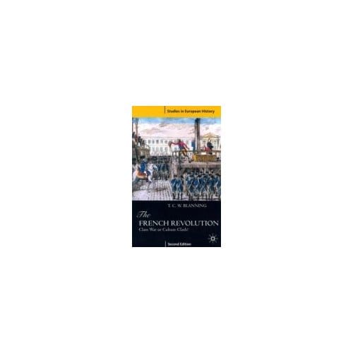 The French Revolution - T. C. W. Blanning